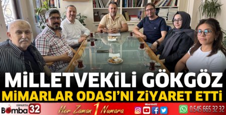 Gökgöz’den Mimarlar Odası’na ziyaret