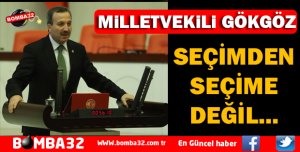 GÖKGÖZ’DEN ÖNEMLİ AÇIKLAMALAR