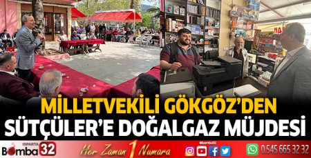 Gökgöz'den Sütçüler'e Doğalgaz müjdesi