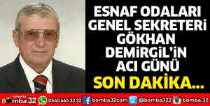 GÖKHAN DEMİRGİL BABASINI KAYBETTİ