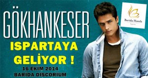 Gökhan Keser Isparta'ya Geliyor!