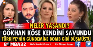 GÖKHAN KÖSE KENDİNİ SAVUNDU