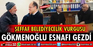 GÖKMENOĞLU ESNAFLARI GEZDİ