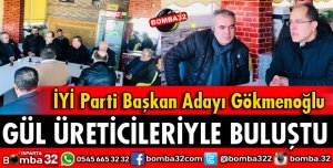 GÖKMENOĞLU GÜL ÜRETİCİLERİYLE BULUŞTU