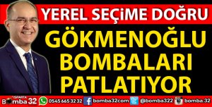 GÖKMENOĞLU PROJELERİ TEK TEK AÇIKLIYOR