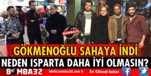 GÖKMENOĞLU SAHAYA İNDİ