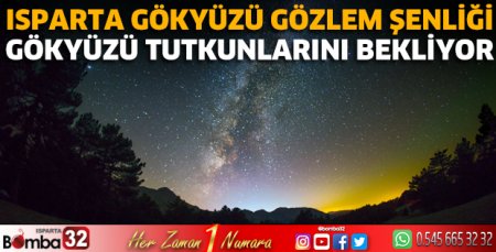 Gökyüzü Gözlem Şenliği tutkunlarını bekliyor