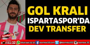 GOL KRALI ISPARTASPOR’DA