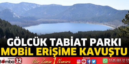 Gölcük Tabiat Parkı mobil erişime kavuştu