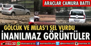 GÖLCÜK VE MİLAS’I SEL VURDU