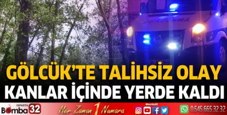 Gölcük'te talihsiz olay