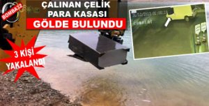 GÖLDE PARA KASASI BULUNDU 