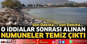 Gölden alınan numuneler temiz çıktı