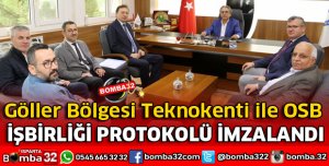 GÖLLER BÖLGESİ TEKNOKENTİ İLE OSB İŞBİRLİĞİ PROTOKOLÜ İMZALADI