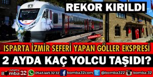 GÖLLER EKSPRESİ, İLK 2 AYDA REKOR YOLCUYA ULAŞTI