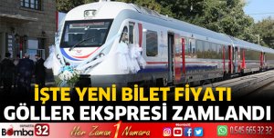 Göller Ekspresi zamlandı
