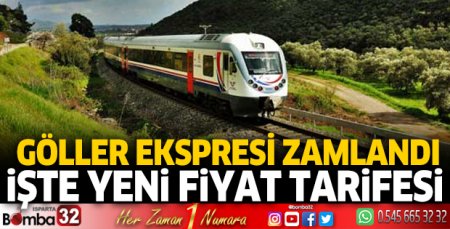 Göller Ekspresi’ne yeni zam