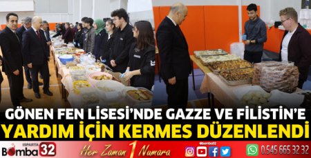 Gönen Fen Lisesi’nde Gazze ve Filistin’e yardım için kermes düzenlendi