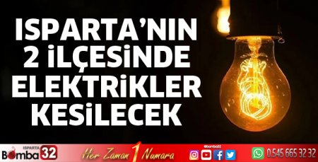 Gönen ve Gelendost'ta elektrik kesintisi