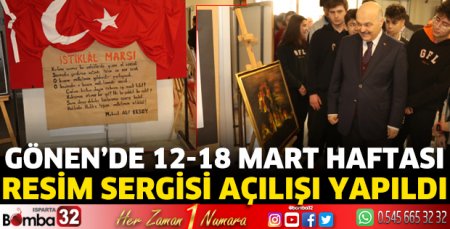 Gönen’de 12-18 Mart Haftası Resim Sergisi Açılışı yapıldı