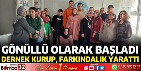Gönüllü olarak başladı, dernek kurup, farkındalık yarattı