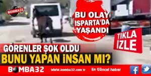 BU OLAY ISPARTA'DA YAŞANDI! ATI OTOMOBİLE BAĞLADI