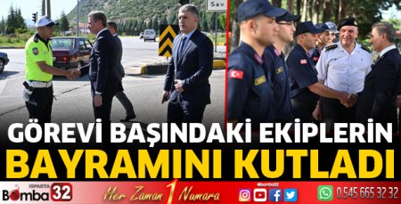 Görevi başındaki kamu personelinin bayramını kutladı