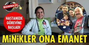 GÖREVİNE BAŞLADI!