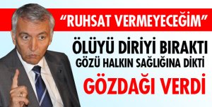 GÖZDAĞI VERDİ