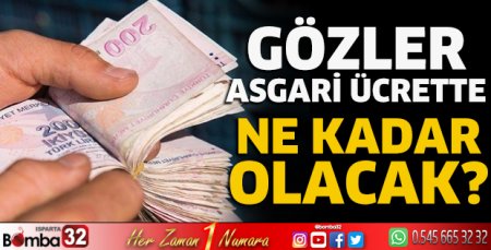 Gözler asgari ücrette