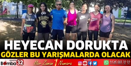 Gözler bu yarışmalarda olacak