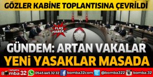 Gözler kabine toplantısına çevrildi: Yeni yasaklar masada