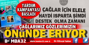 GÖZLERİMİZİN ÖNÜNDE ERİYOR  O YARDIM  KAMPANYASI  BAŞLADI  HAYDİ ISPARTA 
