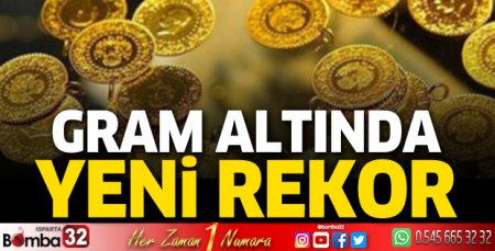 Gram altında yeni rekor!