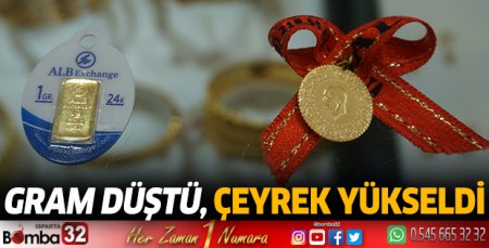 Gram düştü, çeyrek yükseldi