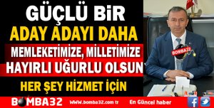 GÜÇLÜ BİR ADAY ADAYI DAHA 