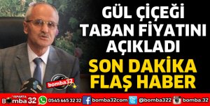 GÜL ÇİÇEĞİ TABAN FİYATI AÇIKLANDI