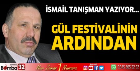 Gül Festivalinin ardından