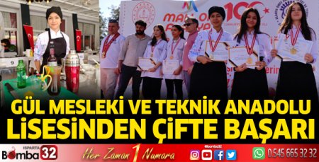 Gül Mesleki ve Teknik Anadolu Lisesinden çifte başarı