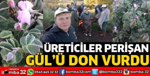 GÜL TARLALARINI DON VURDU