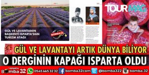 GÜL VE LAVANTANIN BAŞKENTİ ISPARTA