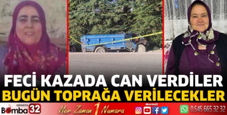 Gülfidan Gülü ve Zehra Uygun toprağa verilecek