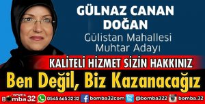 GÜLİSTAN MAHALLESİ MUHTAR ADAYI GÜLNAZ CANAN DOĞAN