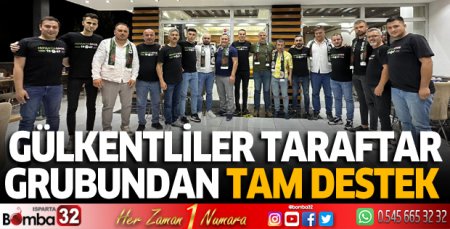 Gülkentliler taraftar grubundan tam destek 