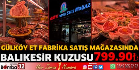 Gülköy Et Fabrika Satış Mağazasında Balıkesir Kuzusu 799.90 TL