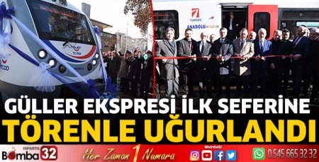 Güller Ekspresi ilk seferine törenle uğurlandı