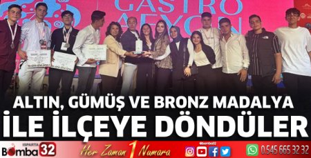 Gümüş ve bronz madalya ile ilçeye döndüler