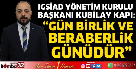 Gün birlik ve beraberlik günüdür
