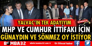 GÜNAYDIN İLE SÖNMEZ MHP VE CUMHUR İTTİFAKI İÇİN DESTEK İSTİYOR