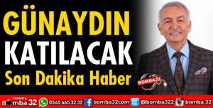 GÜNAYDIN KATILACAK
